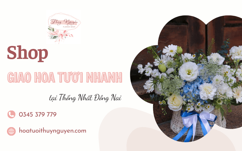 giao hoa tươi nhanh tại Thống Nhất Đồng Nai