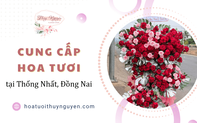 hoa tươi thống nhất đồng nai